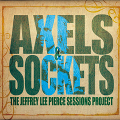 The Jeffrey Lee Pierce Sessions Project & BLACK MOTH - Just Like A Mexican Love