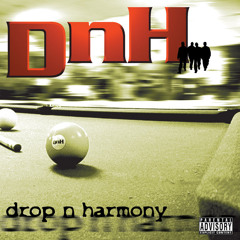 DnH - Say That (You Don't Care)