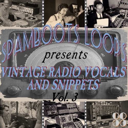 Stream Spamboots Loops | Listen to Vintage Radio Vocals Vol 3 demos  playlist online for free on SoundCloud