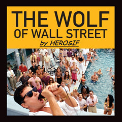 Herosif- The Wolf Of WallStreet.
