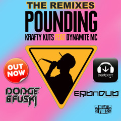 *OUT NOW* Krafty Kuts & Dynamite MC 'POUNDING' - Erb N Dub Remix