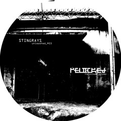 STINGRAYS - Unleashed #03 (Relocked) (Free Download) (A Free To Public Release)