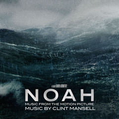 Noah (Music from the Motion Picture) – Clint Mansell