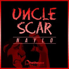 Naylo - Uncle Scar (Chorne Remix)