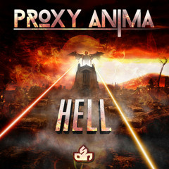 MYBLAME - Proxy Anima - Hell (MYBLAME RMX)