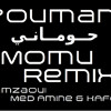 Houmani (Momu OFFICIAL REMIX)► NEW Hamzaoui Med Amine & KAFON