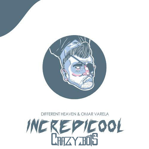 Different Heaven & Omar Varela - Incredicool (Crazybots Remix)