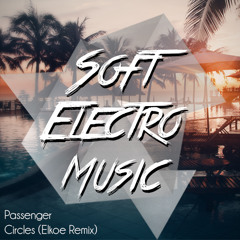 Passenger - Circles (Elkoe Remix)