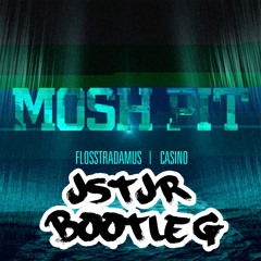 Flosstradamus - Mosh Pit (JSTJR Bootleg)