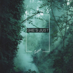 She's Just