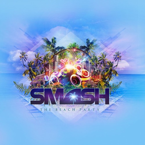 Stream SMASH The Beach Party by ShowPro Panama | Listen online for free ...
