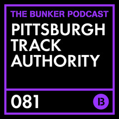 The Bunker Podcast 81: Pittsburgh Track Authority