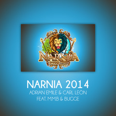 Adrian Emile & Carl León - Narnia 2014 (feat. M.M.B & Bugge)
