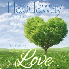 Haddaway - What Is Love (Dee Cue Edit)