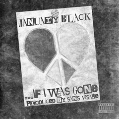 If I Was Gone (Produced by Sans Visage)