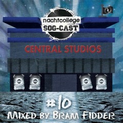 Nachtcollege SOG-cast #10 Mixed By Bram Fidder