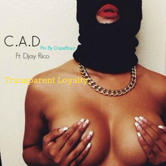 C.A.D - Transparent loyalty