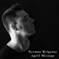 German Brigante - April Mixtape ´14