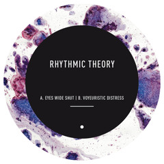 Rhythmic Theory - Voyeuristic Distress