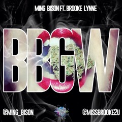 BBGW Ft Brooke Lynne (Pro by @Ac3Noise)