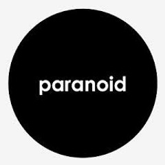 Paranoid (Original Mix)