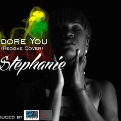 Adore You (Reggae Cover)