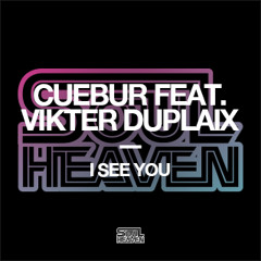 Cuebur feat. Vikter Duplaix 'I See You' (Andre Lodemann Remix Edit)