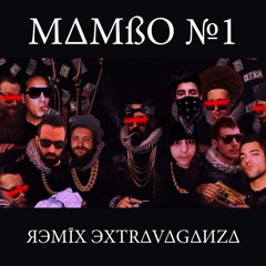 Mike El Nite - Mambo Nº1 Feat. Profjam (ßruno Δlison Remix)