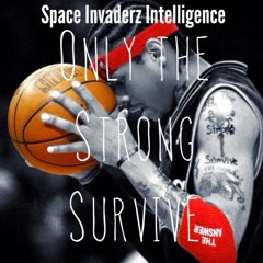 Only The Strong Survive - S2i Collaboration