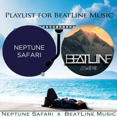 Playlist for BeatLine Music made by Neptune Safari