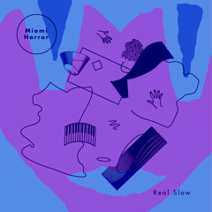 Real Slow (Violent Violet Remix)