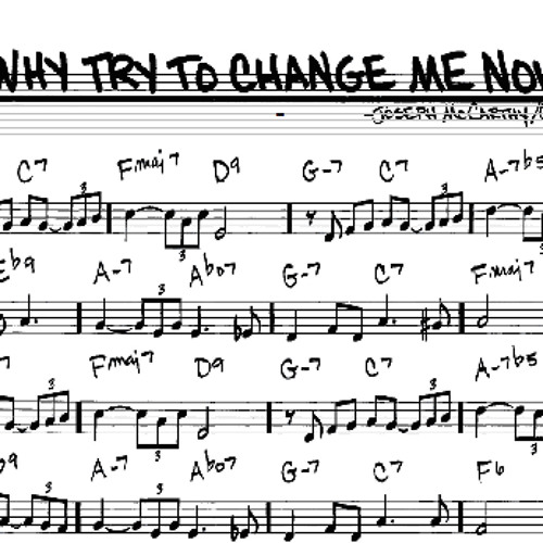 Stream Why Try To Change Me Now? Commercial Arranging S14 by Blake