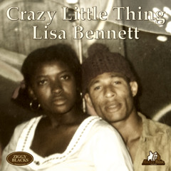 Lisa Bennett - Crazy Little Thing/C.L.T.