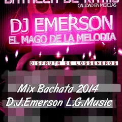Mix Bachata 2014 D.J.Emerson L.G.Music