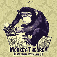 Monkey Theorem - Algorythme - Volume 01 - 16 Un Son Gras (feat Zoommanuel)