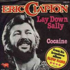Lay Down Sally - Grill Gate$