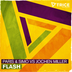 Paris & Simo vs Jochen Miller - Flash [OUT NOW!]