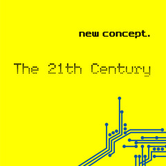 The 21th Century - Dont Play It in The Radio Version