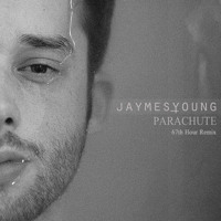 Jaymes Young - Parachute (67th Hour Remix)