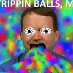 Ball Trippin