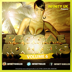 Infinity Uk & JA Reggae Rockers Vol.6 Mix By DJ Killer