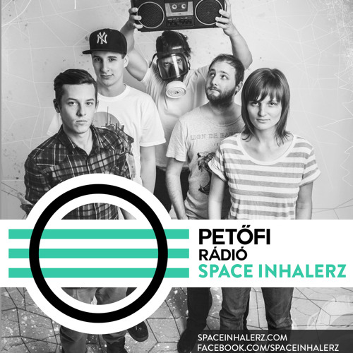 Stream Space Inhalerz @ MR2 Petőfi Rádió by spaceinhalerz | Listen online  for free on SoundCloud