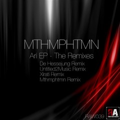 Mthmphtmn - Ari The Remixes
