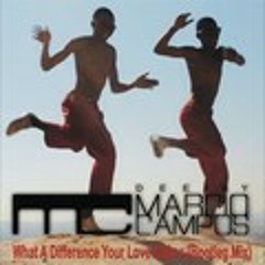 DJ Marcio Campos Feat Basement Jaxx - What A Difference Your Love Makes (Bootleg Mix)® *Full Free