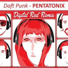 Pentatonix-Daft Punk (Digital Red Remix)