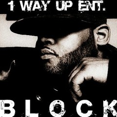 We Gonna Be Str8 at 1WayUpEnt