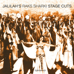 Jalilah's Raks Sharki - Stage Cuts - Tales Of The Sahara (edit)