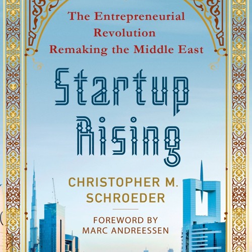 Startup Rising by Christopher M. Schroeder, Narrated by Christopher M. Schroeder -Editor's Pick (#3)