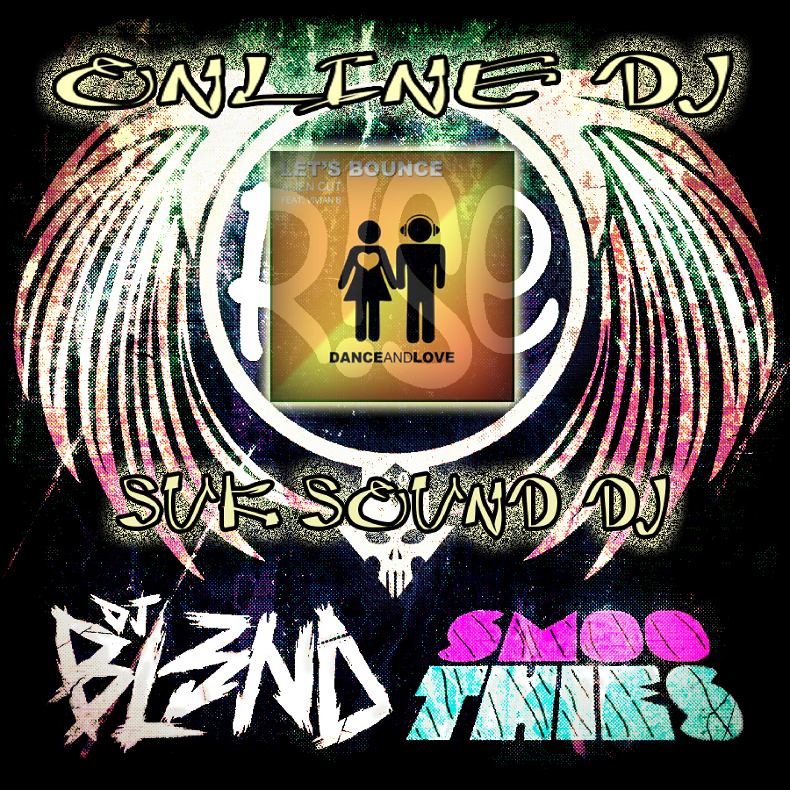 LET'S BOUNCE mashup ( ONLINE DJ vs SUK SOUND DJ )