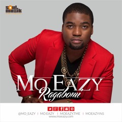 Ragabomi - Mo Eazy (Download in Description)